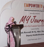 Launched by Datuk Rosnah, the Deputy Health Minister